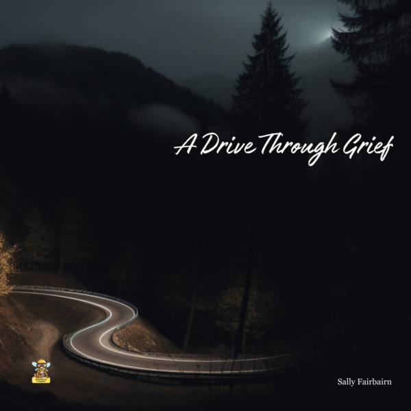 A Drive Through Grief